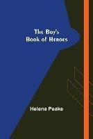 The Boy's Book of Heroes