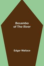 Bosambo of the River