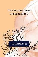 The Boy Ranchers of Puget Sound