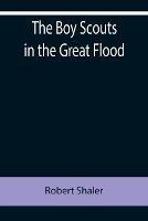 The Boy Scouts in the Great Flood