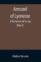 Armorel of Lyonesse: A Romance of To-day (Part-II)
