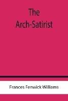 The Arch-Satirist