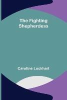 The Fighting Shepherdess