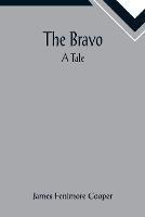 The Bravo: A Tale