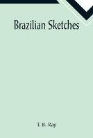 Brazilian Sketches