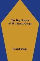 The Boy Scouts of the Signal Corps