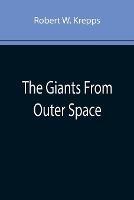 The Giants From Outer Space