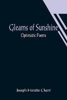 Gleams of Sunshine: Optimistic Poems