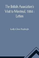 The British Association's Visit to Montreal, 1884: Letters