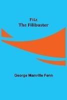 Fitz the Filibuster