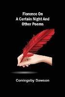 Florence On A Certain Night And Other Poems