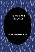 The Atom and the Ocean