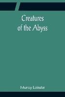 Creatures of the Abyss