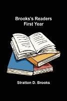 Brooks's Readers: First Year