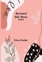 Buttered Side Down: Stories