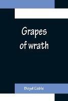 Grapes of wrath