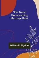 The Good Housekeeping Marriage Book