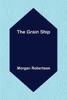 The Grain Ship