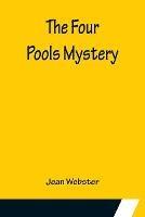 The Four Pools Mystery