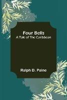Four Bells A Tale of the Caribbean
