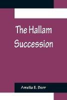 The Hallam Succession