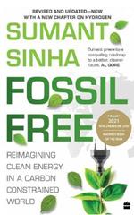 Fossil Free: Reimagining Clean Energy in a Carbon-Constrained World