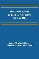 The Great Events by Famous Historians (Volume 03)