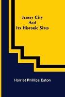 Jersey City and Its Historic Sites