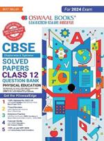 Oswaal CBSE Class 12 Physical Education Question Bank 2023-24 Book