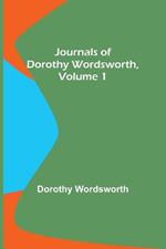 Journals of Dorothy Wordsworth, Vol. 1