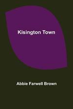 Kisington Town