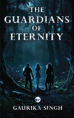 The Guardians of Eternity