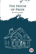 The House Of Pride