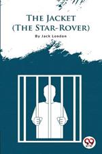 The Jacket (The Star-Rover)