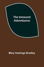 The Innocent Adventuress