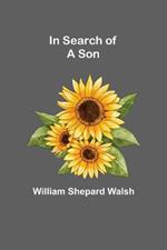 In Search of a Son