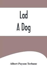 Lad: A Dog