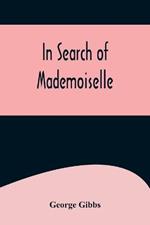 In Search of Mademoiselle