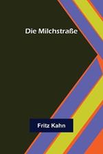 Die Milchstrasse