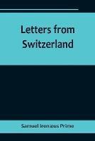 Letters from Switzerland