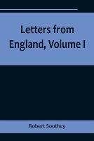 Letters from England, Volume I