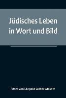 Judisches Leben in Wort und Bild