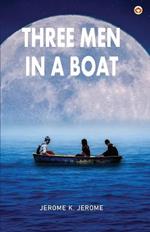 Three Men In A Boat