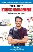 Rajal Neeti: Stress Managment