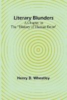 Literary Blunders: A Chapter in the History of Human Error