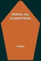 Anicet; ou, le panorama