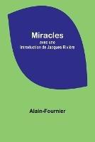 Miracles; avec une introduction de Jacques Riviere