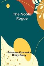 The Noble Rogue