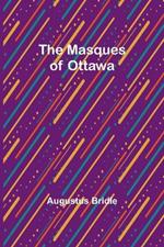 The Masques of Ottawa