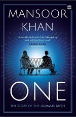 ONE: The Story of the Ultimate Myth by Khan